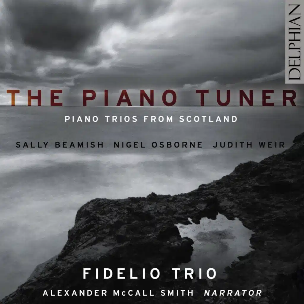 The Piano Tuner: Piano Trios from Scotland