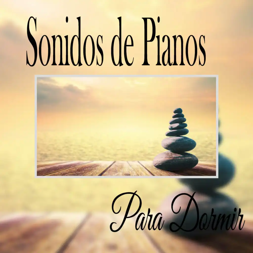 Sonidos de Pianos para Dormir