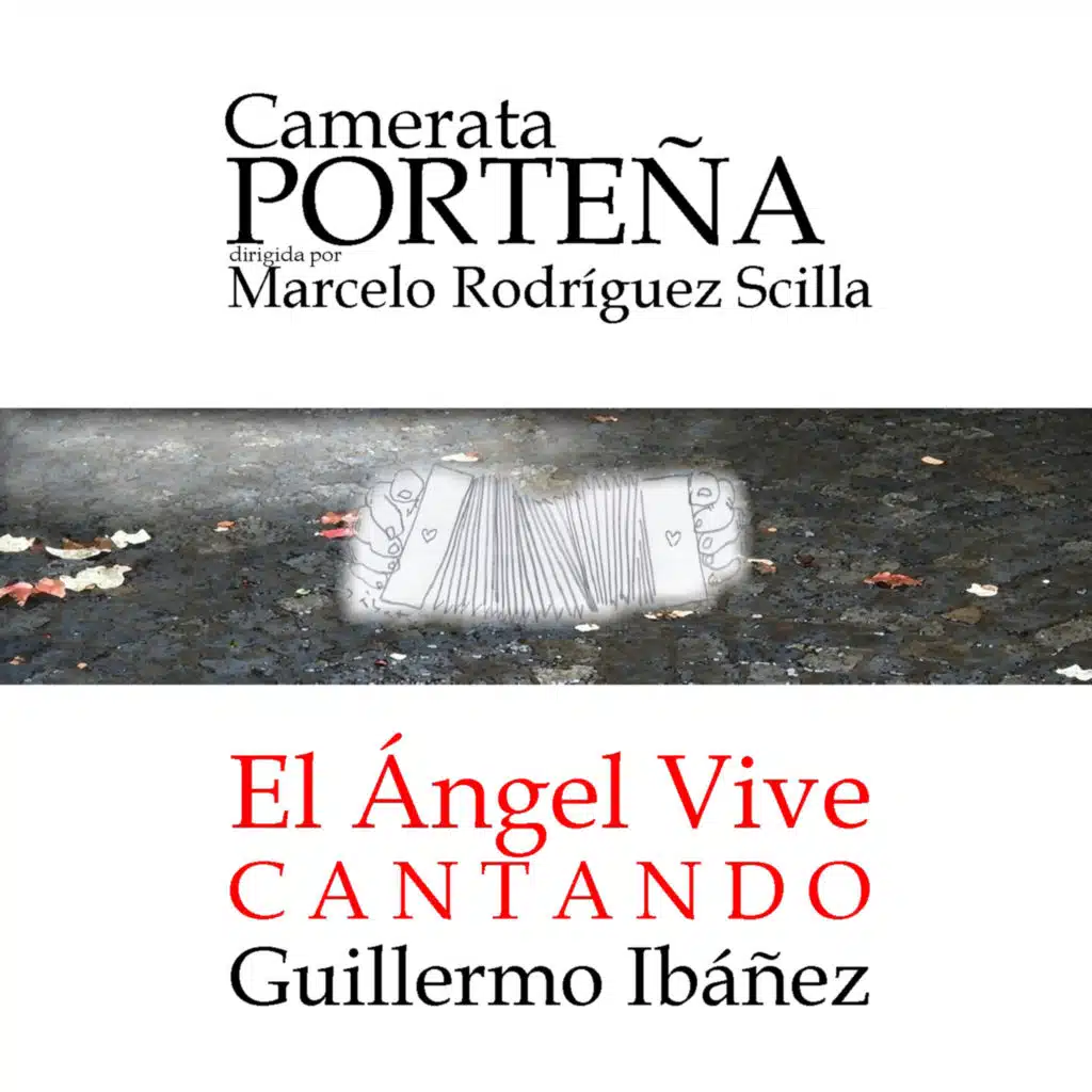 Camerata Porteña & Marcelo Rodríguez Scilla