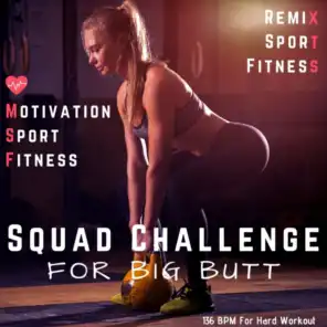 Squad Challenge for Big Butt (136 Bpm for Hard Workout)