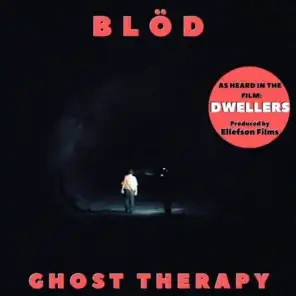 Ghost Therapy