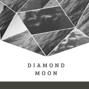 Diamond Moon