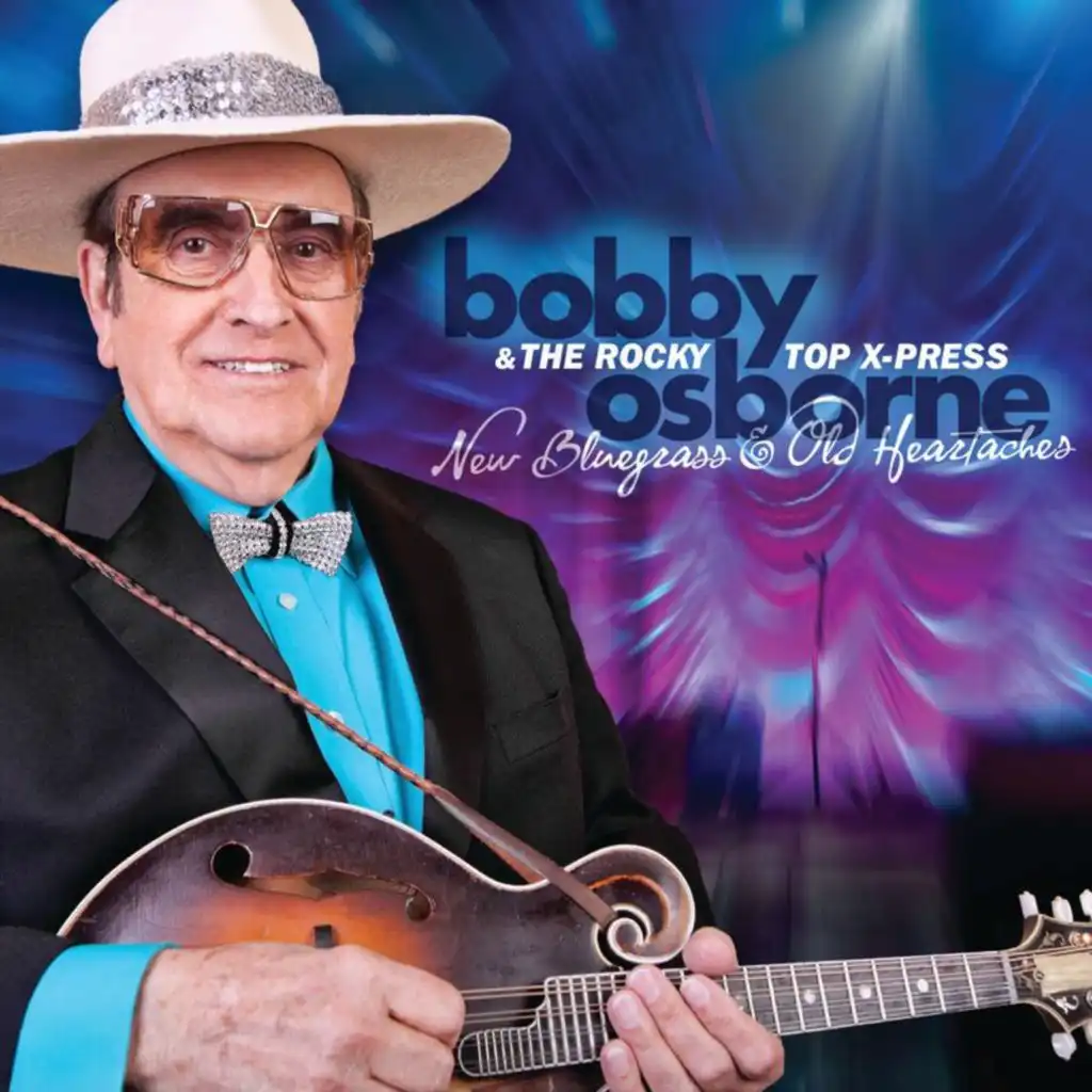 Bobby Osborne & The Rocky Top X-Press