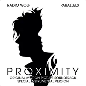 Proximity (Special Instrumental Version) [Original Motion Picture Soundtrack]