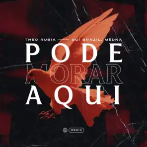 Pode Morar Aqui (Remix) [feat. Gui Brazil]