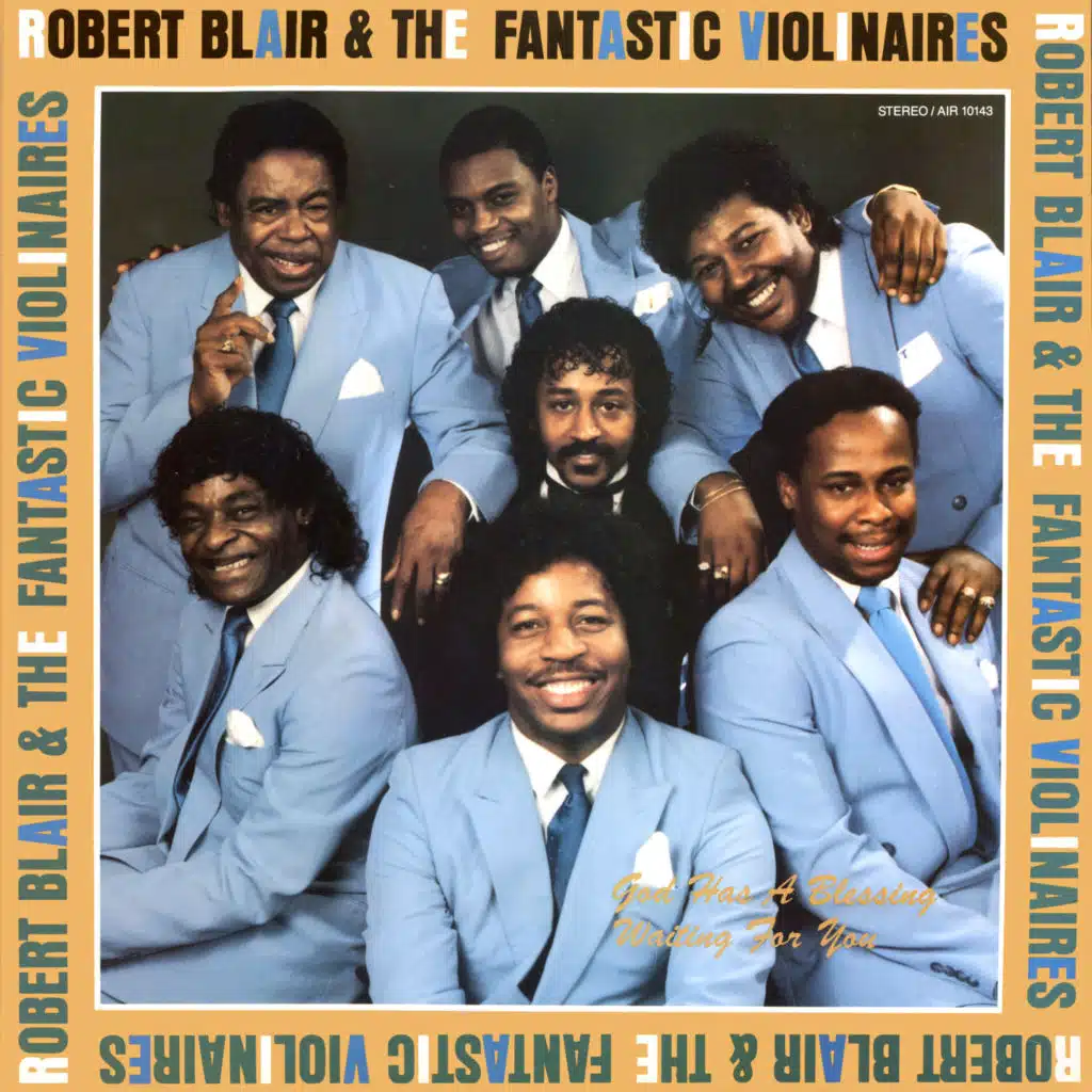 God Has A Blessing Waiting For You (feat. The Fantastic Violinaires)