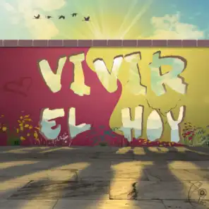 Vivir el Hoy (feat. Kairy Marquez & Estación Cero)
