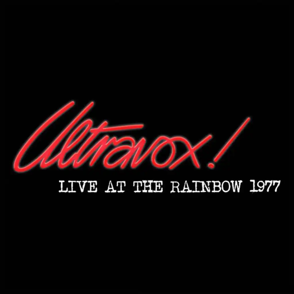 Dangerous Rhythm (Live At The Rainbow Theatre, London, UK / 1977)