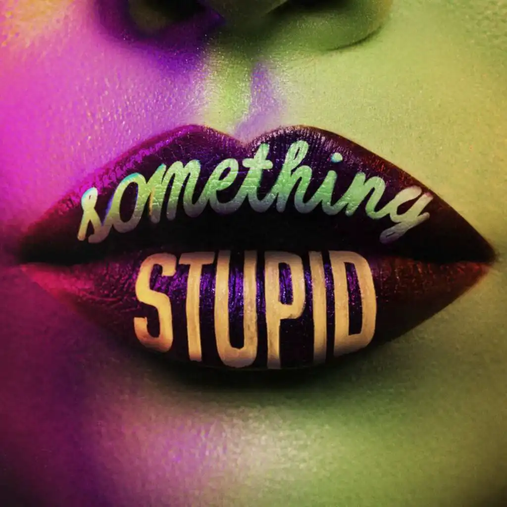 Something Stupid (Jonas Blue VIP Mix) [feat. AWA]