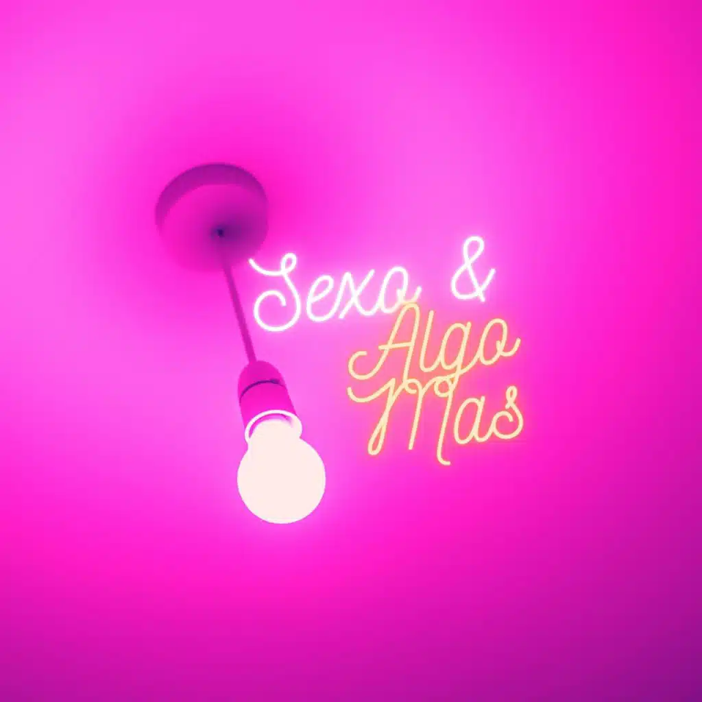 Sexo & Algo Mas