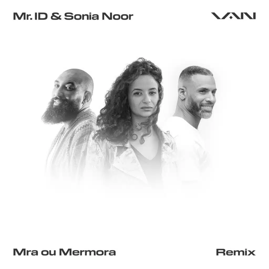 Mra ou Mermora (Remix) [feat. Mr. ID & Sonia Noor]