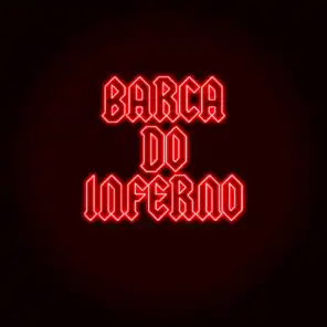 Barca do Inferno (feat. Guilherme Zahra & FFR)