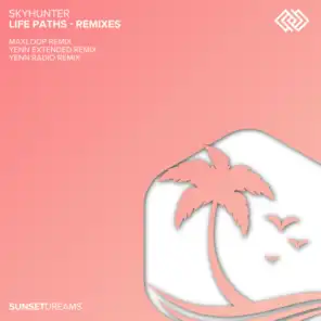 Life Paths (Yenn Extended Remix)