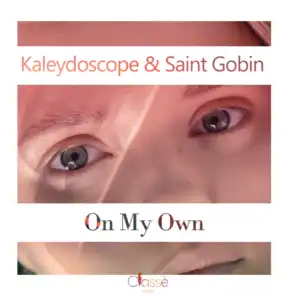 Kaleidoscope & aint Gobin