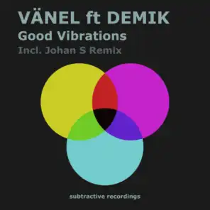 Good Vibrations (feat. Demik)