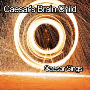 Caesar Sings