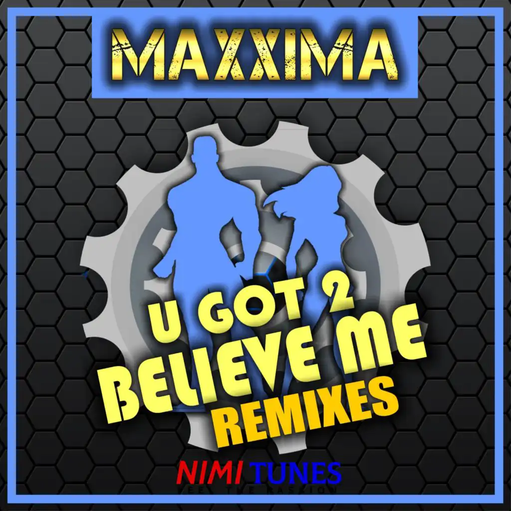 U Got 2 Believe Me (EuroDJ Remix)
