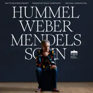 Hummel - Weber - Mendelssohn