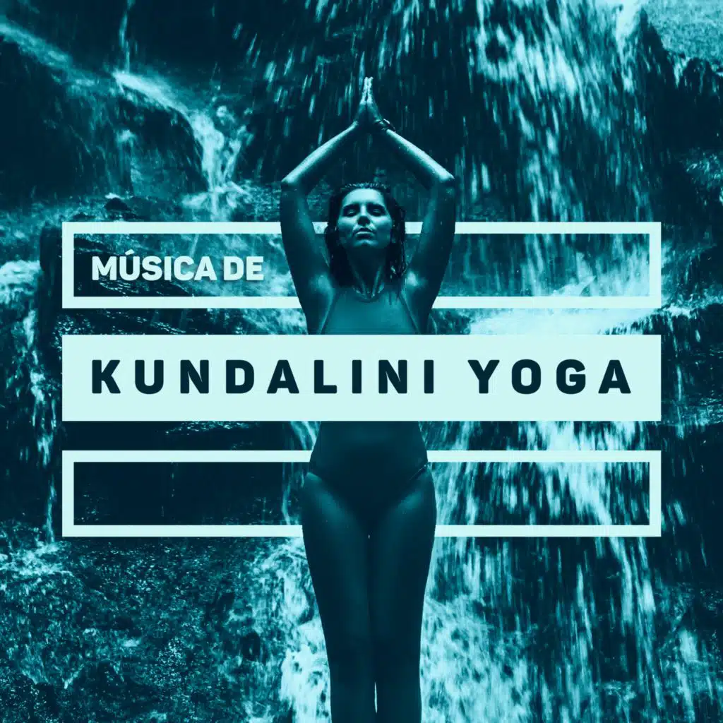Música de kundalini Yoga (Pura relajación en el espacio natural)