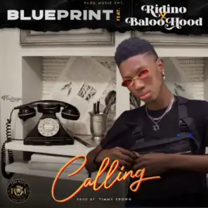 Calling (feat. Ridino & Baloo Hood)