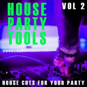 House Party Tools - Vol.2