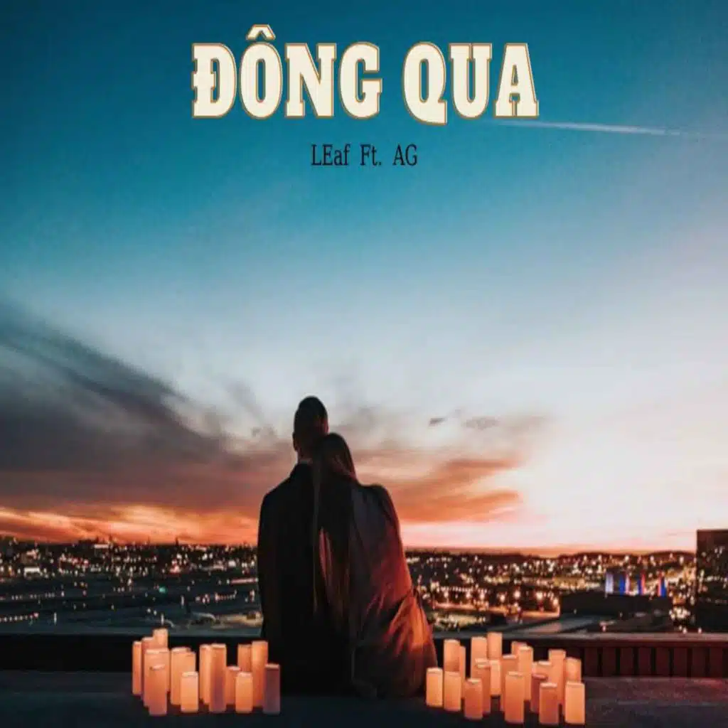 Đông Qua (feat. AG)