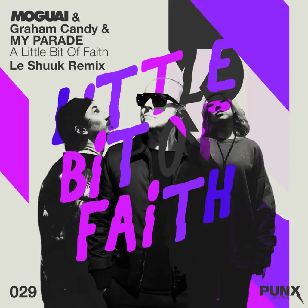 A Little Bit of Faith (le Shuuk Remix) [feat. Graham Candy & MY PARADE]