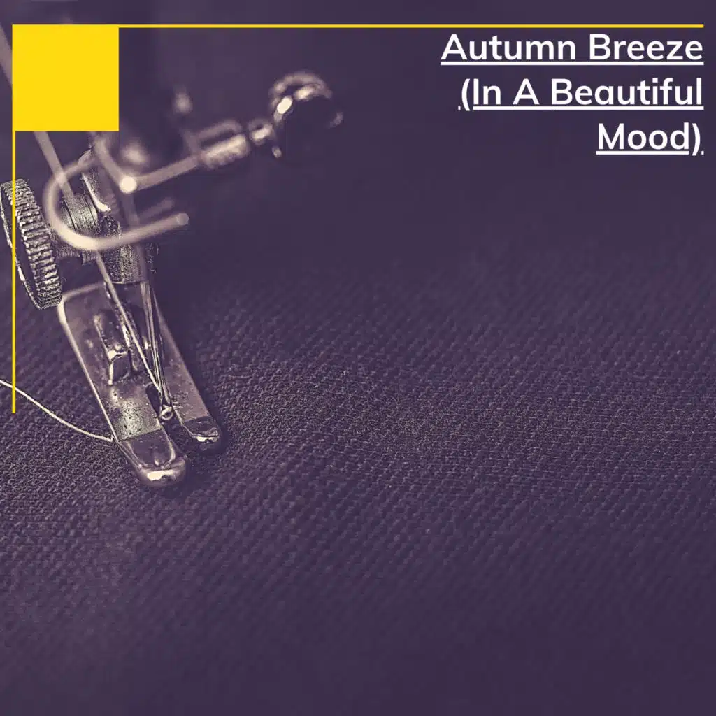 Autumn Breeze (In A Beautiful Mood)