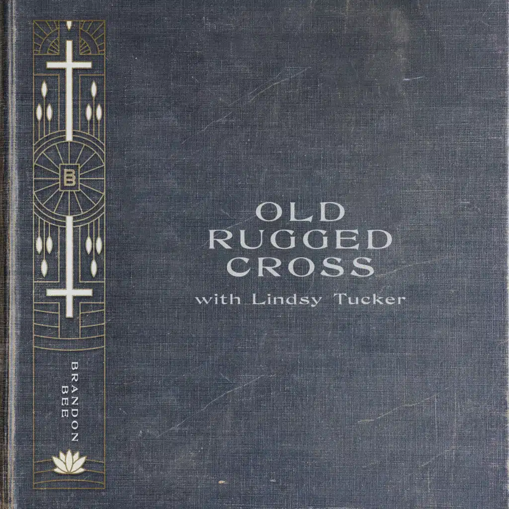 Old Rugged Cross (feat. Lindsy Tucker)
