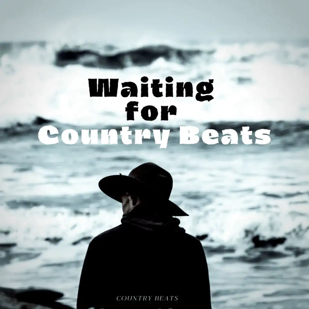 Restless Ways (Country with Beats)