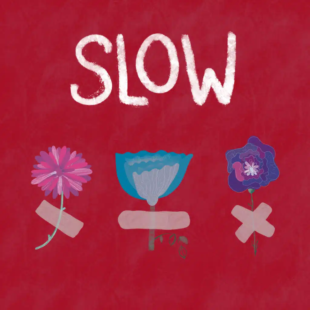Slow
