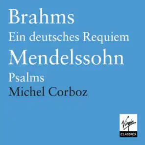Brahms: Ein Deutsches Requiem/Mendelssohn: Motets