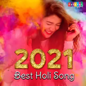 2021 Best Holi Songs