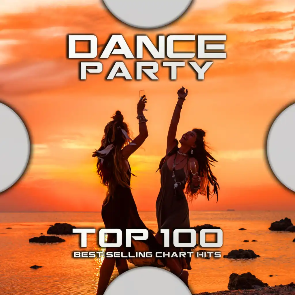 Dance Party Top 100 Best Selling Chart Hits