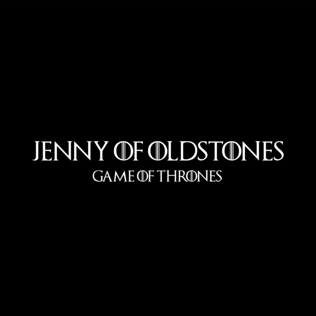 Jenny of Oldstones (Feat. Bernard Tockmaji)