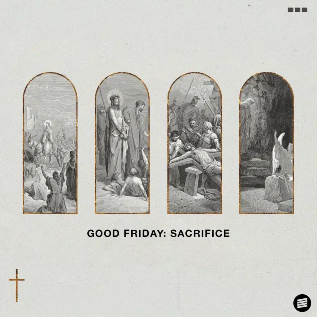 Good Friday: Sacrifice