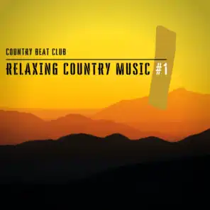 Relaxing Country Music #1