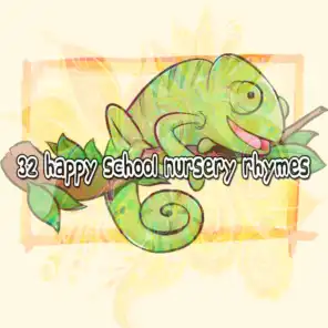32 Happy School Nursery Rhymes