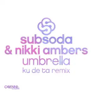 Umbrella (Ku De Ta Remixes)