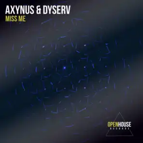 Axynus & DyserV