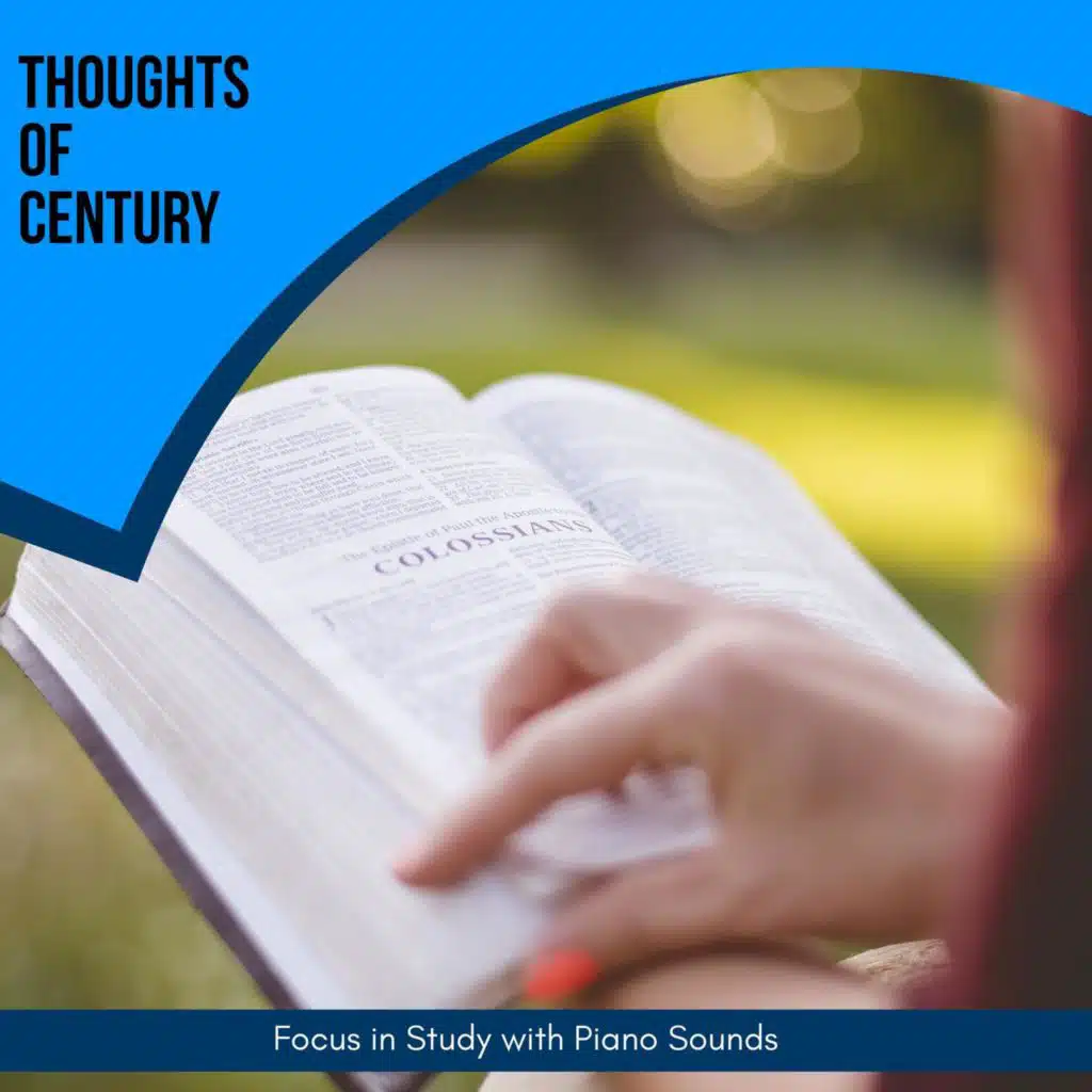 Thoughts of Century - Focus in Study with Piano Sounds