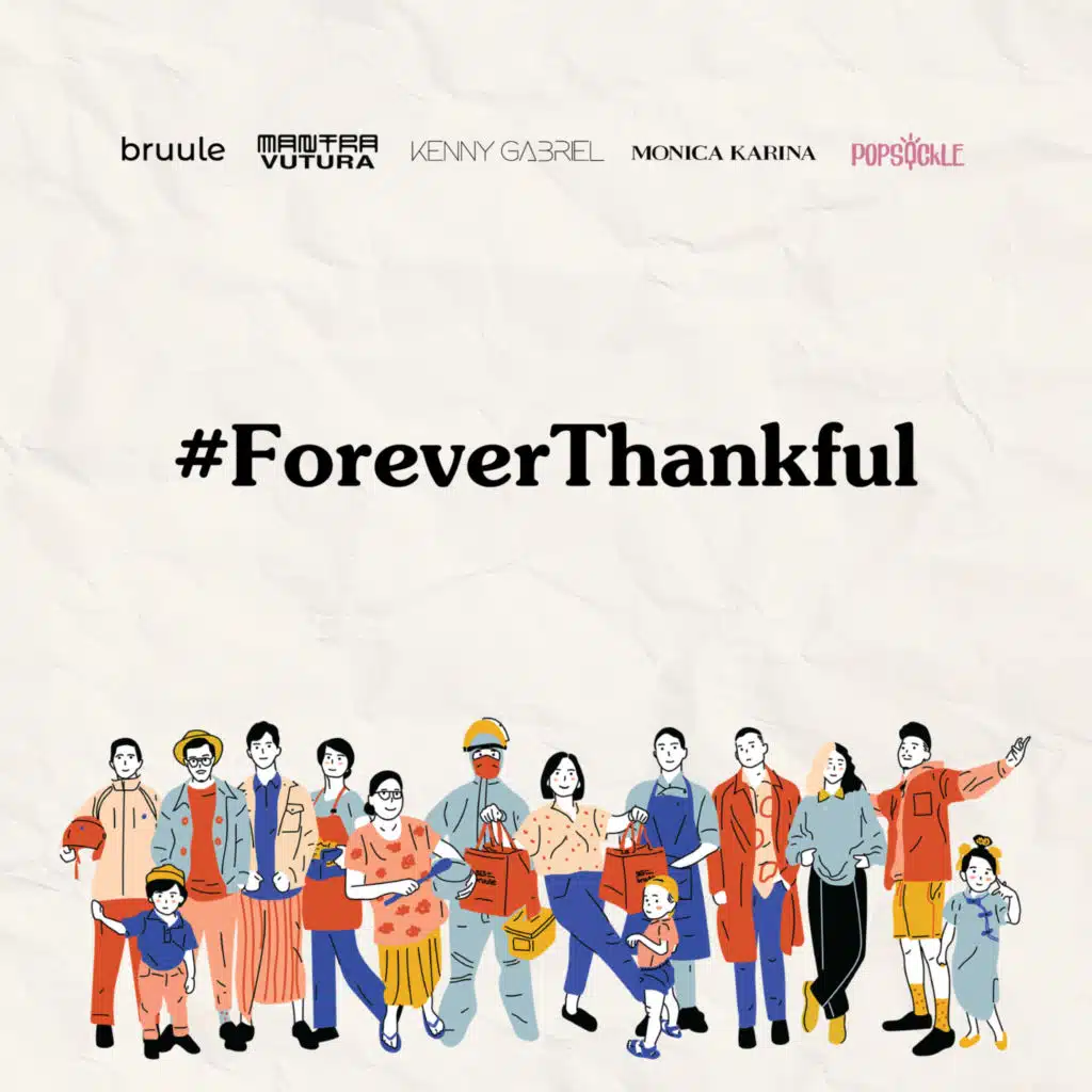 #ForeverThankful (feat. Kenny Gabriel, Monica Karina, Popsickle & Bruule)