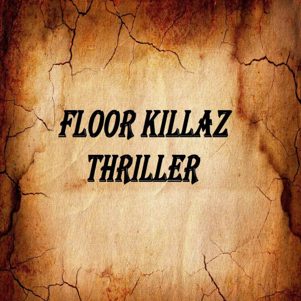 Floor Killaz