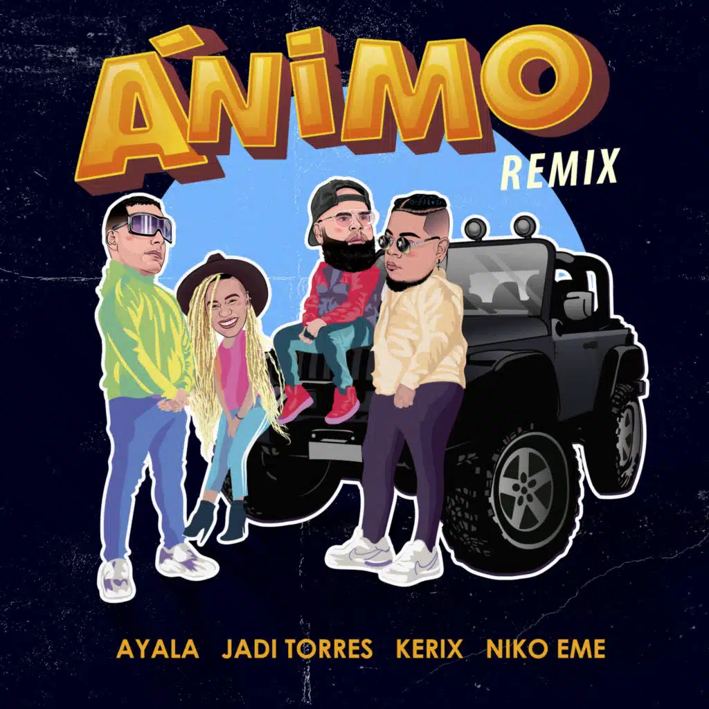 Animo (Remix) [feat. Niko Eme, Melvin Ayala & Jadi Torres]
