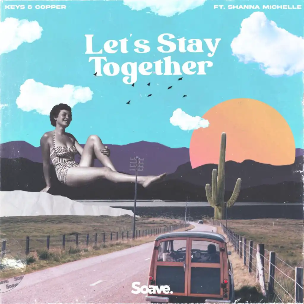 Let's Stay Together