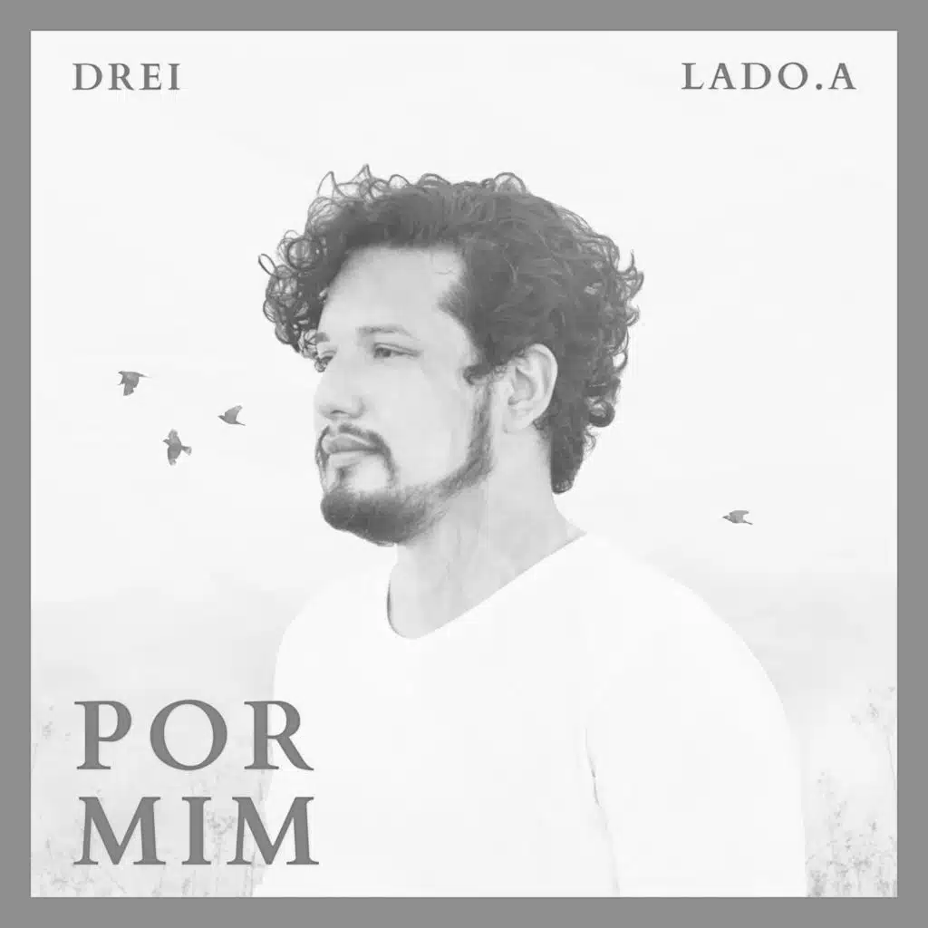 Por Mim: Lado A