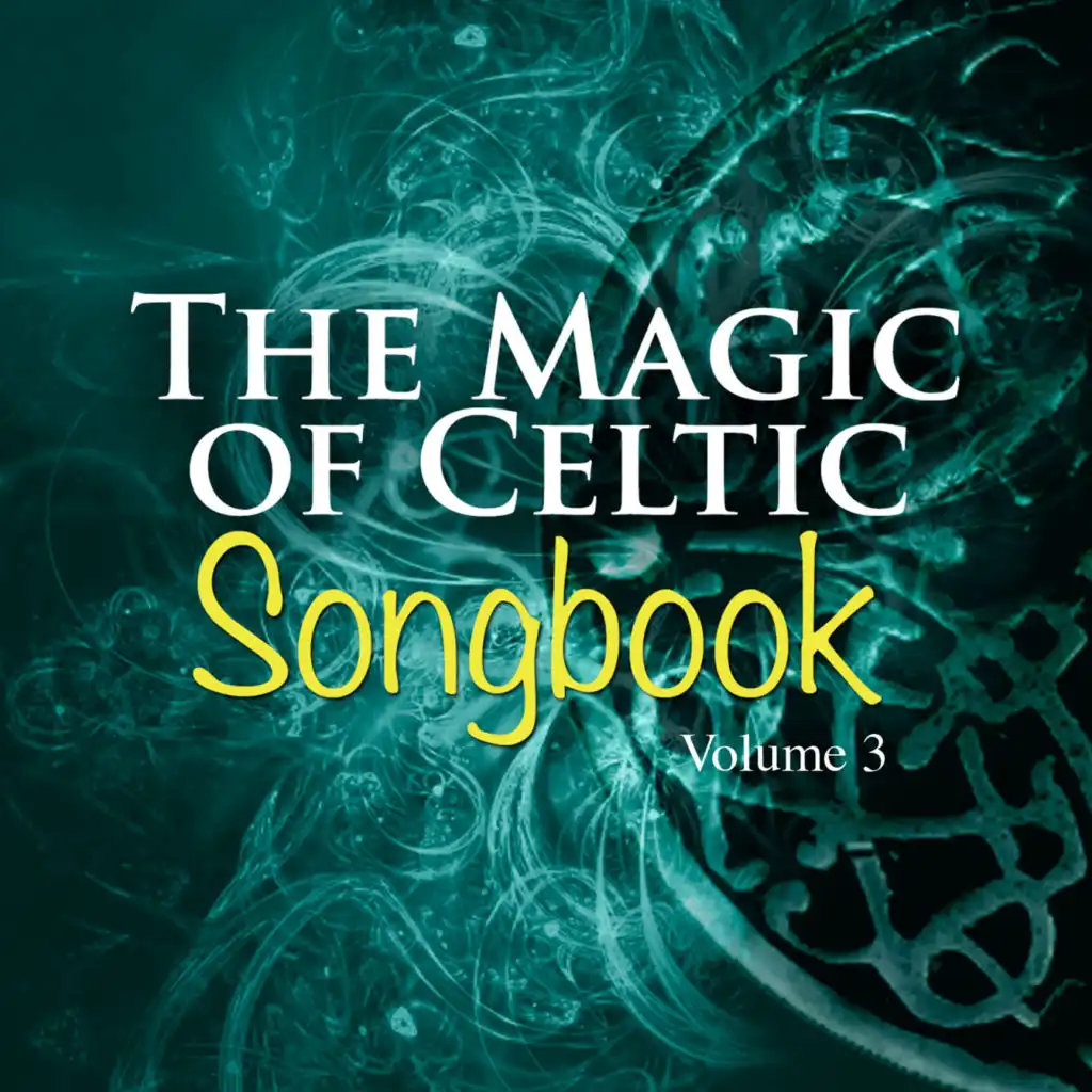 The Magic of Celtic Music, Vol. 3