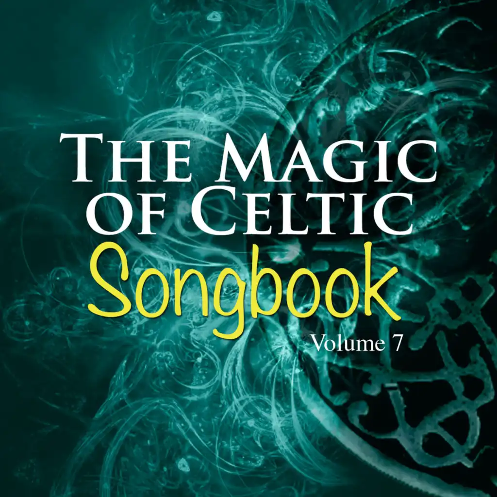 The Magic of Celtic Music, Vol. 7