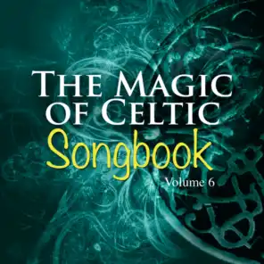 The Magic of Celtic Music, Vol. 6