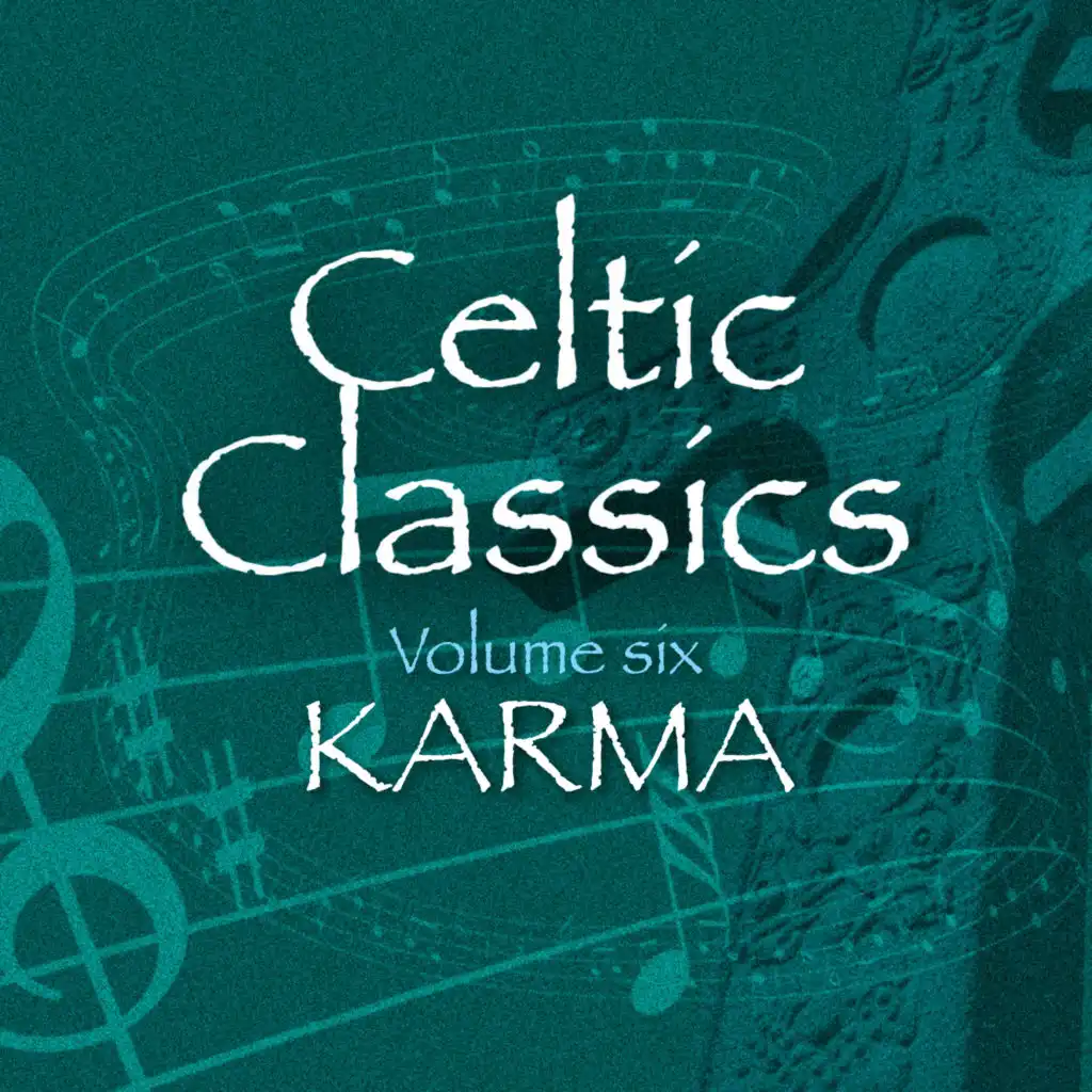 Celtic Classics, Vol. 6 - Karma